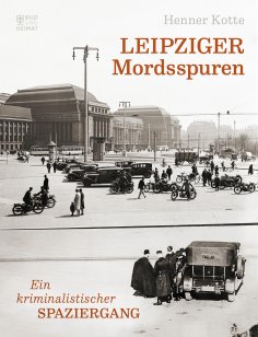 eBook: Leipziger Mordsspuren