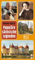 eBook: Populäre sächsische Legenden