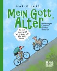 eBook: Mein Gott, Alter!