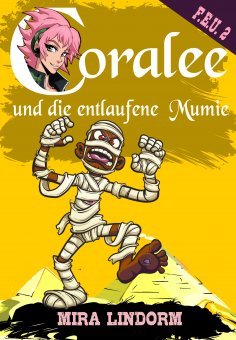 eBook: Coralee und die entlaufene Mumie