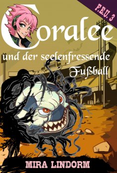 eBook: Coralee und der seelenfressende Fußball