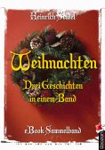 eBook: Weihnachten - Drei Geschichten in einem Band