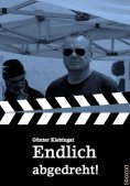 ebook: Endlich abgedreht!