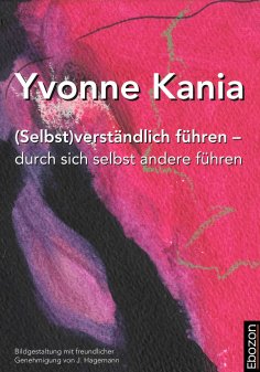 eBook: (Selbst)verständlich führen – durch sich selbst andere führen