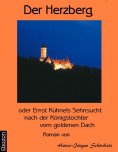 ebook: Der Herzberg oder: Ernst Kühnels Sehnsucht nach der Königstochter vom goldenen Dach