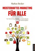 eBook: Meisterhaftes Marketing für alle