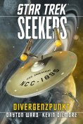 ebook: Star Trek - Seekers 2: Divergenzpunkt