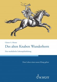 eBook: Des alten Knaben Wunderhorn