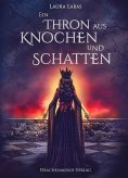eBook: Ein Thron aus Knochen und Schatten
