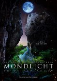 ebook: Mondlicht in deinen Augen