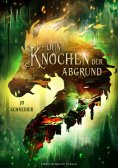 ebook: Den Knochen der Abgrund