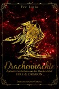 ebook: Drachennächte: Fire & Dragon