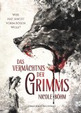 ebook: Das Vermächtnis der Grimms