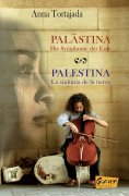 ebook: PALÄSTINA DIE SYMPHONIE DER ERDE - PALESTINA LA SINFONÍA DE LA TIERRA
