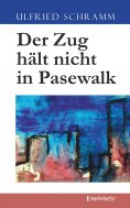 ebook: Der Zug hält nicht in Pasewalk