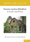 eBook: Fenster meiner Kindheit in Lyrik und Prosa