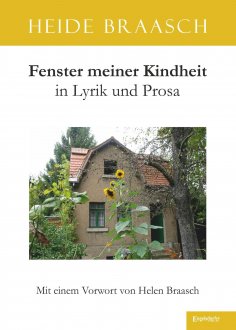eBook: Fenster meiner Kindheit in Lyrik und Prosa