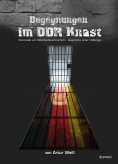 eBook: Begegnungen im DDR-Knast