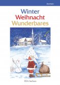ebook: Winter – Weihnacht – Wunderbares