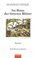 eBook: Im Bann der bitteren Blätter