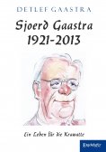 ebook: Sjoerd Gaastra 1921-2013