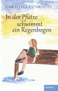 eBook: In der Pfütze schwimmt ein Regenbogen