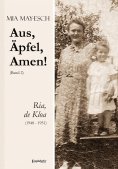 ebook: Aus, Äpfel, Amen (2) Ria, de Kloa 1948 bis 1951