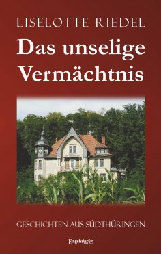 eBook: Das unselige Vermächtnis