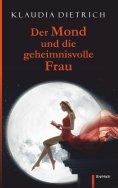 eBook: Der Mond und die geheimnisvolle Frau