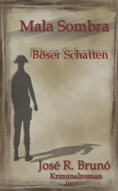 ebook: Mala Sombra - Böser Schatten