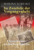 ebook: Im Zwielicht der Vergangenheit