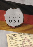 eBook: Meine Epoche Ost
