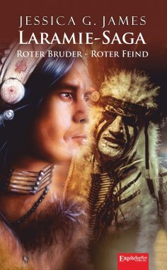 eBook: Laramie-Saga (7): Roter Bruder - Roter Feind