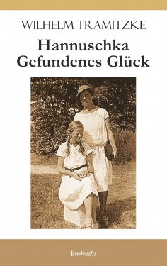eBook: Hannuschka – Gefundenes Glück