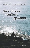 ebook: Wer Stress verliert, gewinnt