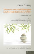 eBook: Personen- und umfeldbezogene Störfeldresonanzen