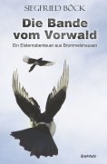 eBook: Die Bande vom Vorwald