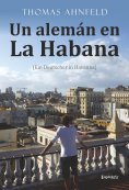 eBook: Un alemán en La Habana - Ein Deutscher in Havanna