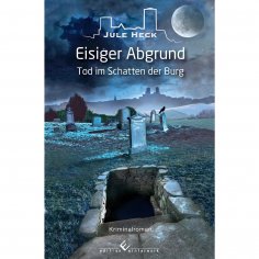 eBook: Tod im Schatten der Burg - Eisiger Abgrund