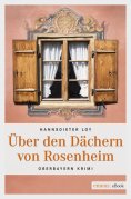 eBook: Über den Dächern von Rosenheim