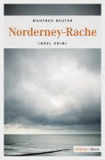 ebook: Norderney-Rache. Oberkommissar Gent Visser ermittelt: Band 2