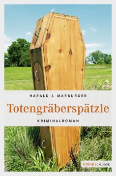 ebook: Totengräberspätzle