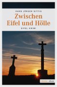 eBook: Zwischen Eifel und Hölle
