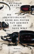 eBook: Die abenteuerliche Reise des Pieter van Ackeren in die neue Welt