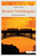 eBook: Berner Verhängnis