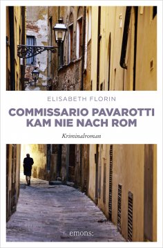 ebook: Commissario Pavarotti kam nie nach Rom