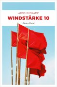 eBook: Windstärke 10. Kriminalhauptkommissarin Marie Geisler ermittelt in ihrem 3. Fall
