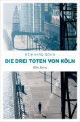 eBook: Die drei Toten von Köln