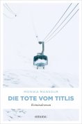 eBook: Die Tote vom Titlis