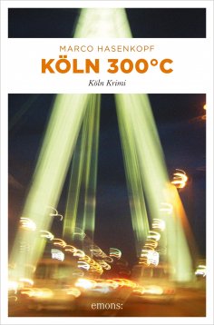 ebook: Köln 300 °C